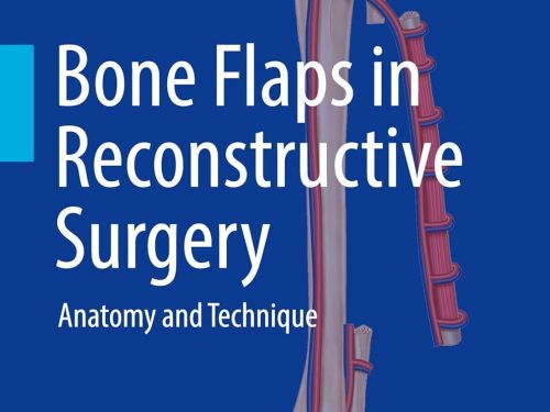 Bone Flaps in Reconstructive Surgery: Anatomy and Technique