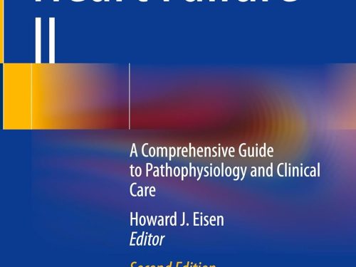 Heart Failure II: A Comprehensive Guide to Pathophysiology and Clinical Care