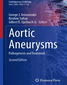Aortic Aneurysms: Pathogenesis and Treatment