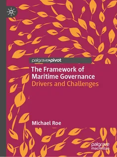 9783032132888 The Framework of Maritime Governance