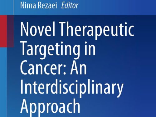 9783032144010 Novel Therapeutic Targeting in Cancer: An Interdisciplinary Approach
