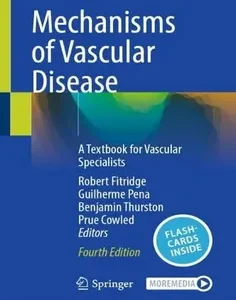 Mechanisms of Vascular Disease: A Textbook for Vascular Specialists