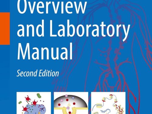Immunology: Overview and Laboratory Manual