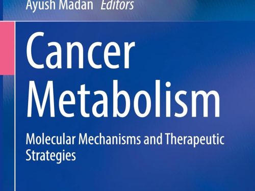 Cancer Metabolism: Molecular Mechanisms and Therapeutic Strategies