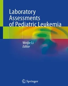 Laboratory Assessments of Pediatric Leukemia