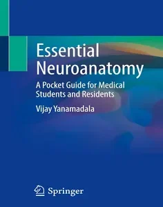Essential Neuroanatomy: A Pocket Guide for Medical Students and Residents