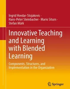 Innovative Teaching and Learning with Blended Learning