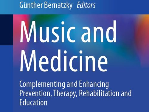 9783662721759 Music and Medicine: Complementing and Enhancing Prevention, Therapy, Rehabilitation and Education