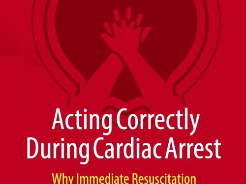 Acting Correctly During Cardiac Arrest: Why Immediate Resuscitation Is So Important