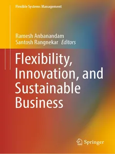 Flexibility, Innovation, and Sustainable Business
