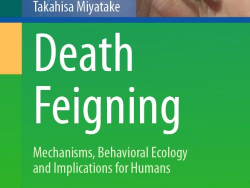 9789819553198 Death Feigning: Mechanisms, Behavioral Ecology and Implications for Humans