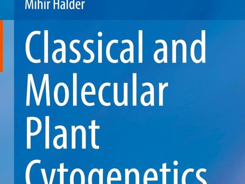 9789819582648 Classical and Molecular Plant Cytogenetics: A Laboratory Manual