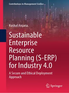 Sustainable Enterprise Resource Planning (S-ERP) for Industry 4.0
