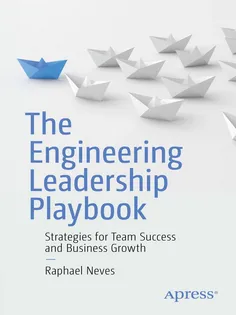 9798868801396-1 The Engineering Leadership Playbook