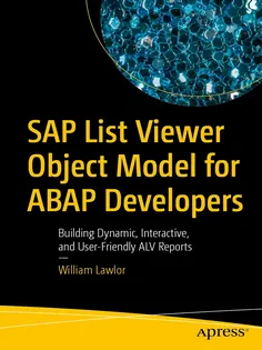 9798868821721-1 SAP List Viewer Object Model for ABAP Developers