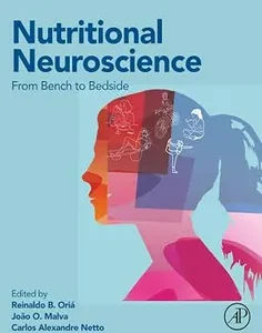 Nutritional Neuroscience: From Bench to Bedside