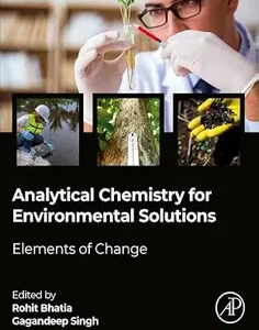 Analytical Chemistry for Environmental Solutions: Elements of Change