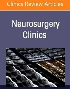 Pituitary Neuroendocrine Tumors, An Issue of Neurosurgery Clinics of North America