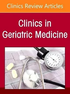 Falls Prevention, An Issue of Clinics in Geriatric Medicine