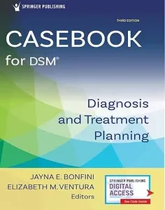Casebook for DSM®: Diagnosis and Treatment Planning