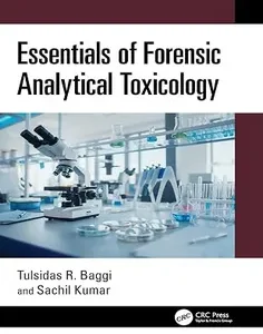 Essentials of Forensic Analytical Toxicology