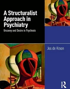 A Structuralist Approach in Psychiatry