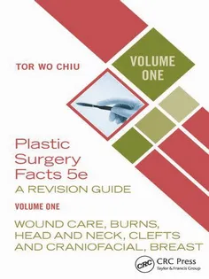 Plastic Surgery Facts: A Revision Guide Volume One