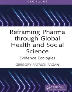 Reframing Pharma through Global Health and Social Science (Global Science Education)