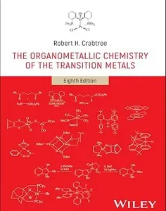 The Organometallic Chemistry of the Transition Metals