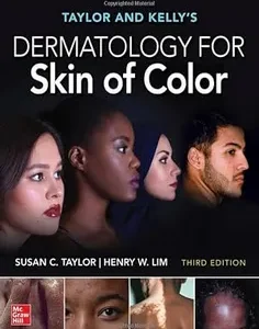 Taylor and Kelly's Dermatology for Skin of Color, Third Edition