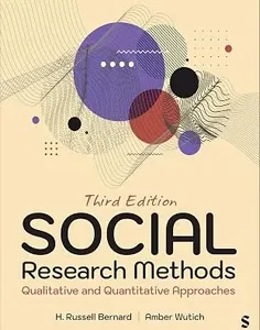 Social Research Methods: Qualitative and Quantitative Approaches