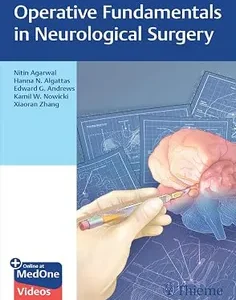 Operative Fundamentals in Neurological Surgery