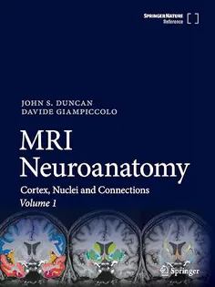 MRI Neuroanatomy: Cortex, Nuclei and Connections