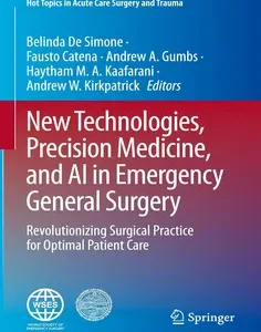 New Technologies, Precision Medicine, and AI in Emergency General Surgery: Revolutionizing Surgical Practice for Optimal Patient Care