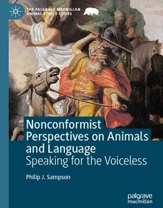 Nonconformist Perspectives on Animals and Language: Speaking for the Voiceless