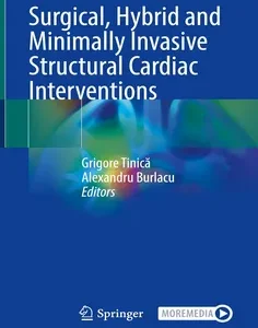 Surgical, Hybrid and Minimally Invasive Structural Cardiac Interventions