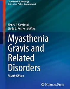 Myasthenia Gravis and Related Disorders (Current Clinical Neurology)