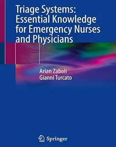 Triage Systems: Essential Knowledge for Emergency Nurses and Physicians