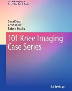 101 Knee Imaging Case Series (101 MSK Imaging, 1)