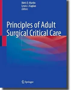 Principles of Adult Surgical Critical Care
