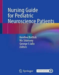 Nursing Guide for Pediatric Neuroscience Patients