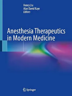 Anesthesia Therapeutics in Modern Medicine
