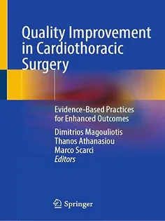 Quality Improvement in Cardiothoracic Surgery: Evidence-Based Practices for Enhanced Outcomes