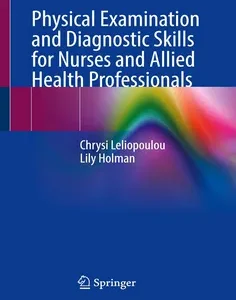 Physical Examination and Diagnostic Skills for Nurses and Allied Health Professionals