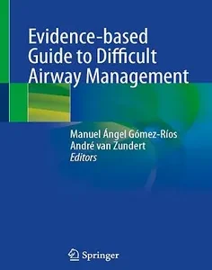 Evidence-based Guide to Difficult Airway Management