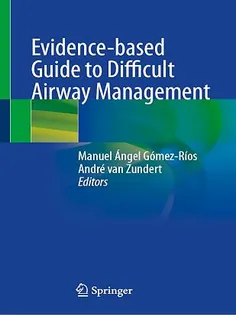 Evidence-based Guide to Difficult Airway Management