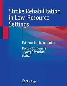 Stroke Rehabilitation in Low-Resource Settings: Evidence Implementation