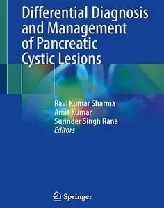 Differential Diagnosis and Management of Pancreatic Cystic Lesions