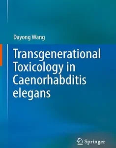 Transgenerational Toxicology in Caenorhabditis elegans