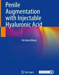 Penile Augmentation with Injectable Hyaluronic Acid